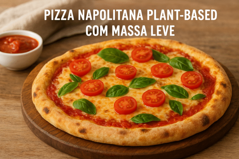 Pizza Napolitana Plant-Based massa, molho e queijo 100% vegetal